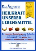 Heilkraft unserer Lebensmittel Heilkraft unserer Lebensmittel