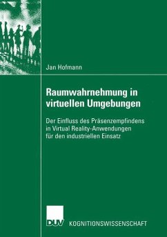 Raumwahrnehmung in virtuellen Umgebungen - Hofmann, Jan