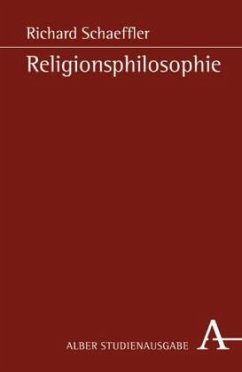 Religionsphilosophie - Schaeffler, Richard