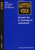 Neujahr bis 8. Sonntag im Jahreskreis / Gottes Volk, Lesejahr B 2003, 8 Hefte u. Sonderbd. 2