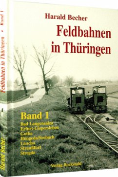 Feldbahnen in Thüringen - Becher, Harald