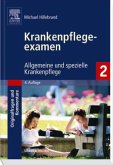 Allgemeine und spezielle Krankenpflege / Krankenpflege-Examen Bd.2