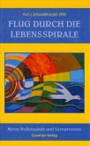 Flug durch die Lebensspirale