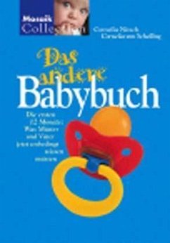 Das 'andere' Babybuch - Nitsch, Cornelia; Schelling, Cornelia von