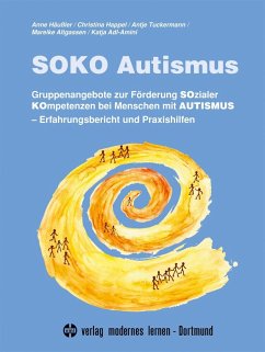 SOKO Autismus - Häußler, Anne; Happel, Christina; Tuckermann, Antje; Altgassen, Mareike; Adl-Amini, Katja