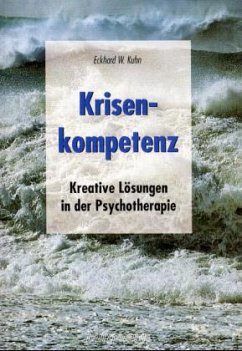 Krisenkompetenz - Kuhn, Eckhard W.