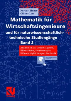 Mathematik für Wirtschaftsingenieure und für naturwissenschaftlich-technische Studiengänge - Henze, Norbert / Last, Günter