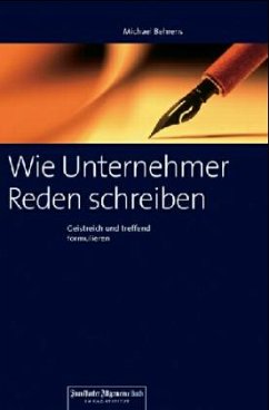 Wie Unternehmer Reden schreiben - Behrens, Michael