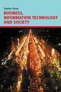 Business, Information Technology and Society - Tansey, Stephen D.