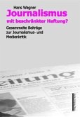 Journalismus mit beschränkter Haftung?