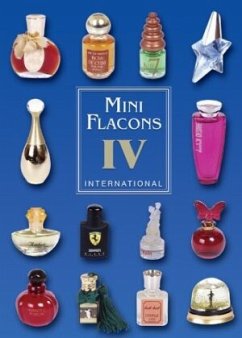 Mini Flacons International 4 - Steiner, Michael;Herzog, Gabi