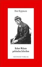 Cover Robert Walsers politisches Schreiben
