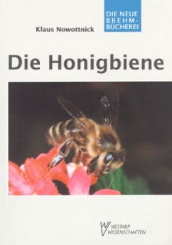 Die Honigbiene - Nowottnick, Klaus