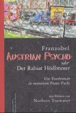 Austrian Psycho oder der Rabiat Hödlmoser