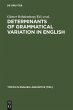 Determinants of Grammatical Variation... - Bild 1