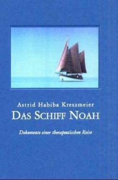 Das Schiff Noah - Habiba Kreszmeier, Astrid