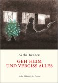 Geh heim und vergiss alles Geh heim und vergiss alles