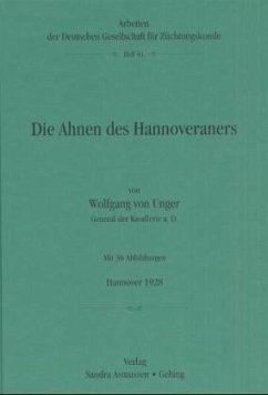 Die Ahnen des Hannoveraners - Unger, Wolfgang von