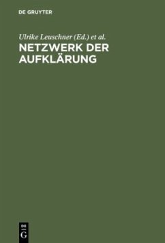 Netzwerk der Aufklärung - Leuschner, Ulrike / Luserke-Jaqui, Matthias (Hgg.)