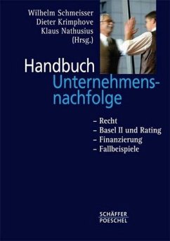 Handbuch Unternehmensnachfolge - Schmeisser, Wilhelm / Krimphove, Dieter / Nathusius, Klaus (Hgg.)