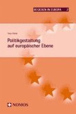 Politikgestaltung auf europäischer Ebene