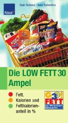 Die Low Fett 30 Ampel - Schierz, Gabriele; Vallenthin, Gabriele