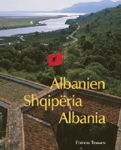 Albanien. Shqiperia. Albania - Knieper, Judith / Raunig, Florian