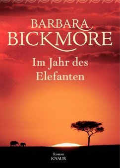 Im Jahr des Elefanten - Bickmore, Barbara