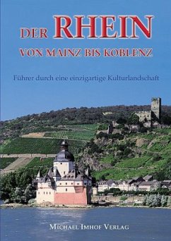 Der Rhein von Mainz bis Koblenz - Imhof, Michael