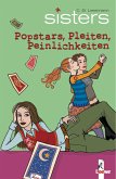 Popstars, Pleiten, Peinlichkeiten / sisters Bd.5 Popstars, Pleiten, Peinlichkeiten / sisters Bd.5