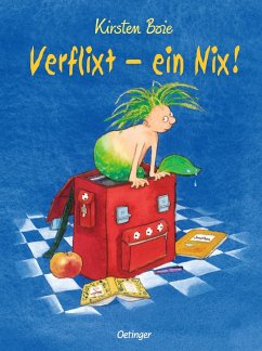 Verflixt - ein Nix! Bd.1 - Boie, Kirsten