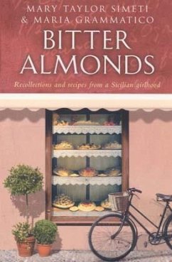 Bitter Almonds - Grammatico, Maria; Simeti, Mary Taylor