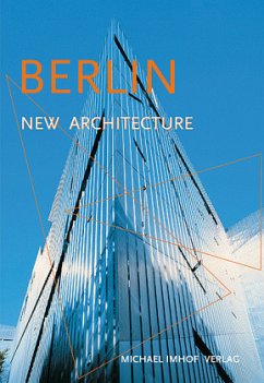 Berlin New Architecture - Imhof, Michael;Krempel, Leon