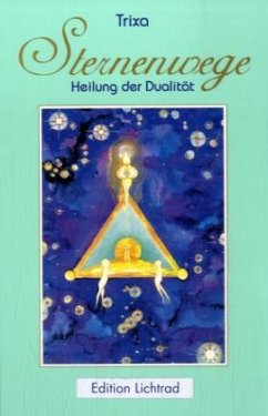 Sternenwege, Heilung der Dualität Cover Sternenwege, Heilung der Dualität