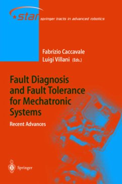 Fault Diagnosis and Fault Tolerance for Mechatronic Systems: Recent Advances - Caccavale, Fabrizio / Villani, Luigi (eds.)