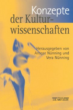 Konzepte der Kulturwissenschaften - Nünning, Ansgar / Nünning, Vera (Hgg.)