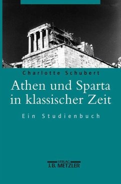 Athen und Sparta in klassischer Zeit - Schubert, Charlotte