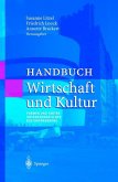 Handbuch Wirtschaft und Kultur