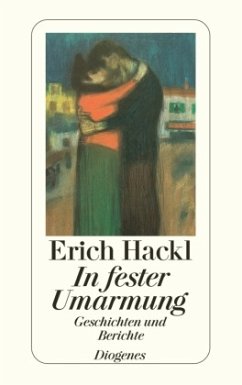 In fester Umarmung - Hackl, Erich