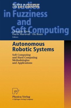 Autonomous Robotic Systems - Zhou, Changjiu / Maravall, Darío / Ruan, Da (eds.)