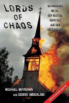 Lords of Chaos - Moynihan, Michael;Søderlind, Didrik