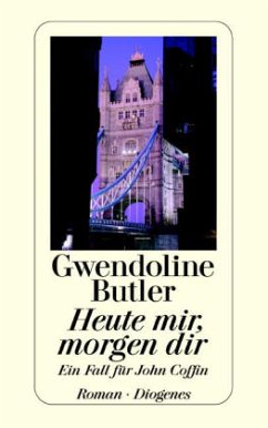 Heute mir, morgen dir - Butler, Gwendoline