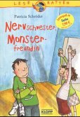 Nervschwester, Monsterfreundin Nervschwester, Monsterfreundin