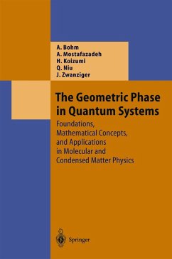 The Geometric Phase in Quantum Systems - Bohm, Arno;Mostafazadeh, Ali;Koizumi, Hiroyasu