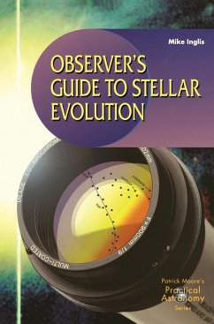 Observer¿s Guide to Stellar Evolution - Inglis, Mike