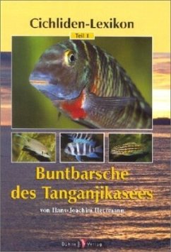 Buntbarsche des Tanganjikasees / Cichliden-Lexikon Bd.1 - Hermann, Hans-Joachim