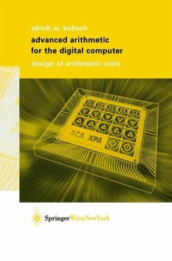 Advanced Arithmetic for the Digital Computer - Kulisch, Ulrich W.