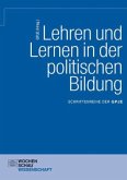 Lehren und Lernen in der politischen Bildung