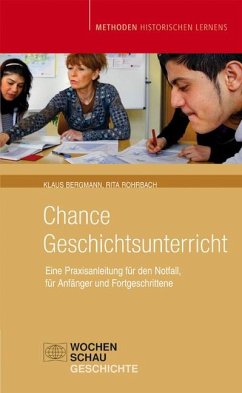 Chance Geschichtsunterricht - Bergmann, Klaus;Rohrbach, Rita