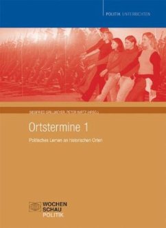 Cover Ortstermine / Politisches Lernen an historischen Orten Bd.1, Bd.1